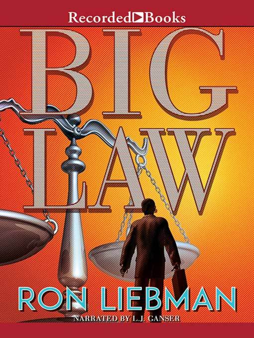 Title details for Big Law by Ron Liebman - Available
